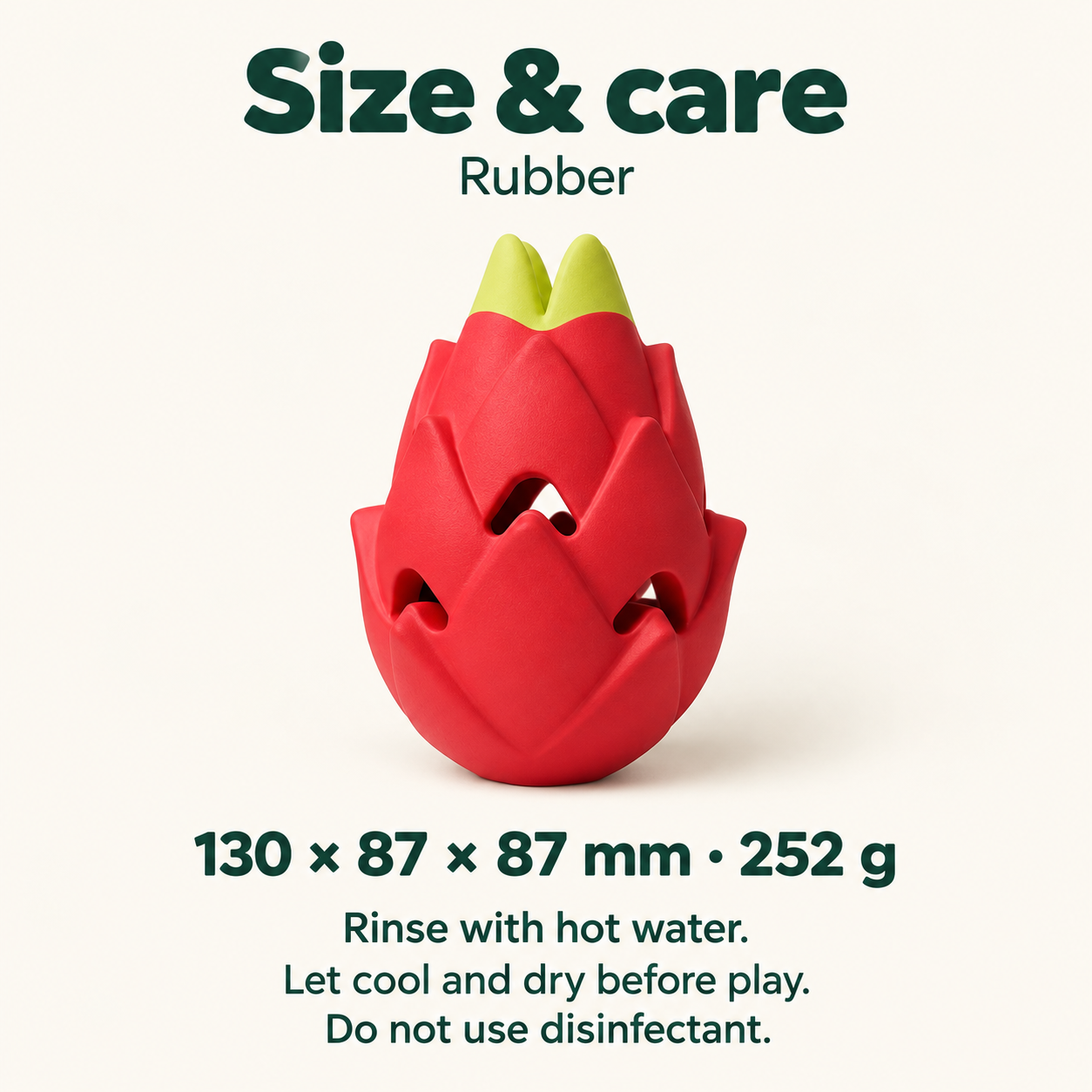 Dragon Fruit material, dimensions, weight and hot-water rinse guidance